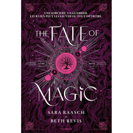 Night of the Witch - Une sorcière, un guerrier, leur lien peut sauver la magie, ou la détruire à jamais - Tome 02