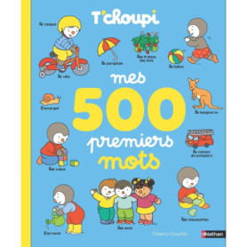 T'choupi Mes 500 premiers mots T'choupi Mes 500 premiers mots