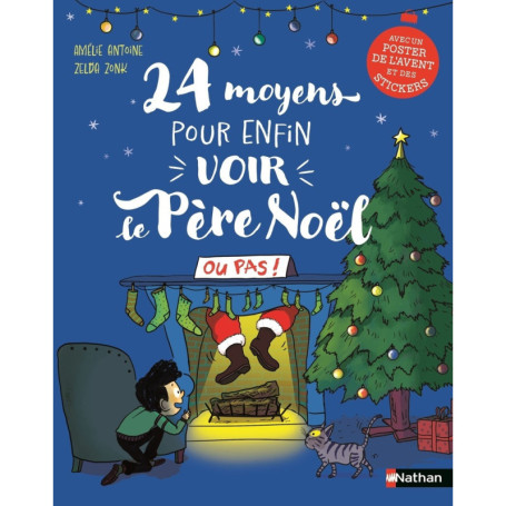 24 moyens pour enfin voir le Père Noël ou pas !