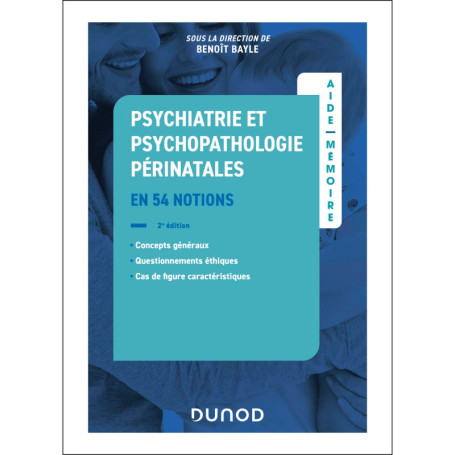 Aide-mémoire - Psychiatrie et psychopathologie périnatales - 2e éd.