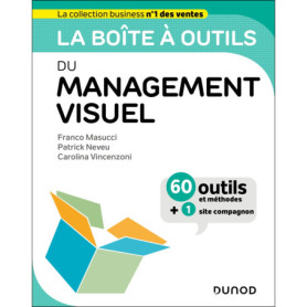 La boîte à outils du management visuel La boîte à outils du management visuel