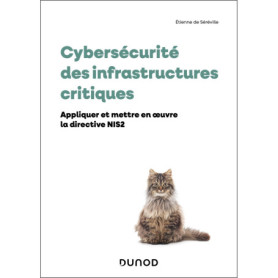 Cybersécurité des infrastructures critiques Cybersécurité des infrastructures critiques