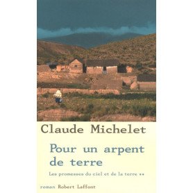 Pour un arpent de terre - tome 2 - NE Pour un arpent de terre - tome 2 - NE