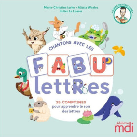 Une année de phonologie - Chantons avec les fabulettres Une année de phonologie - Chantons avec les fabulettres