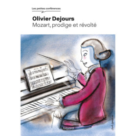 Mozart prodige et révolté Mozart prodige et révolté