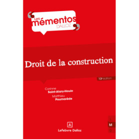 Droit de la construction. 13e éd. Droit de la construction. 13e éd.