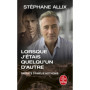 Lorsque j'étais quelqu'un d'autre (Edition enrichie)