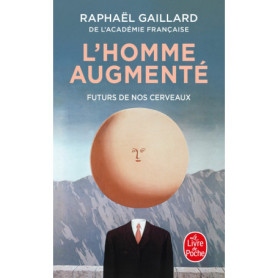 L'Homme augmenté L'Homme augmenté