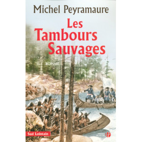 Les tambours sauvages Les tambours sauvages
