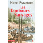 Les tambours sauvages