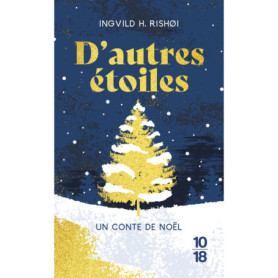 D'autres étoiles - Un conte de Noël D'autres étoiles - Un conte de Noël