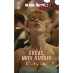 Crève, mon amour Crève, mon amour