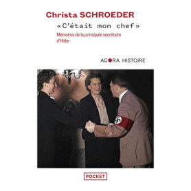 "C'était mon chef" - Mémoires de la principale secrétaire d'Hitler "C'était mon chef" - Mémoires de la principale secrétaire d'Hitler