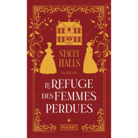 Le Refuge des femmes perdues Le Refuge des femmes perdues