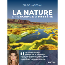 La nature, entre science et mystère La nature, entre science et mystère