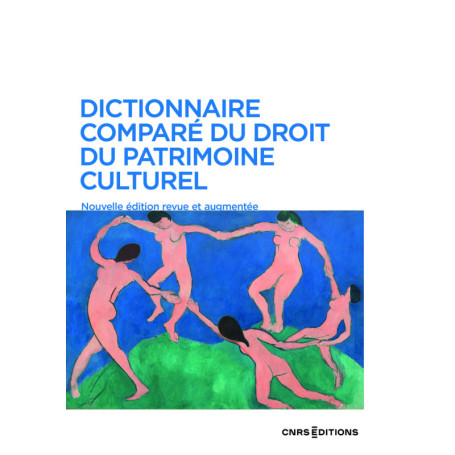 Dictionnaire comparé du droit du patrimoine culturel