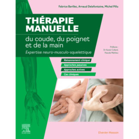 Thérapie manuelle du coude, du poignet et de la main Thérapie manuelle du coude, du poignet et de la main