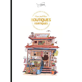 Mes petites boutiques asiatiques - Kaevane Mes petites boutiques asiatiques - Kaevane