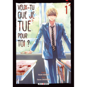 Veux-tu que je tue pour toi ? T01 Veux-tu que je tue pour toi ? T01