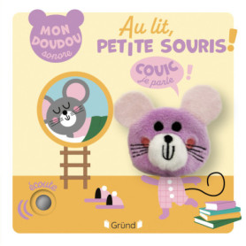 Au lit, petite souris ! Au lit, petite souris !