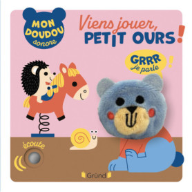 Viens jouer, petit ours ! Viens jouer, petit ours !
