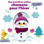 Mes premières petites chansons pour l'hiver