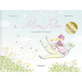 Mimi Rose, la postière de bisous Mimi Rose, la postière de bisous