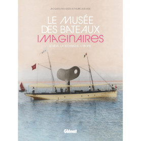 Le Musée des bateaux imaginaires Le Musée des bateaux imaginaires