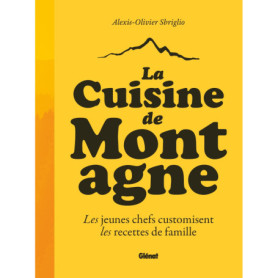 La cuisine de montagne La cuisine de montagne