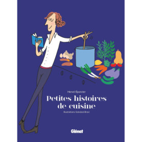 Petites histoires de cuisine Petites histoires de cuisine