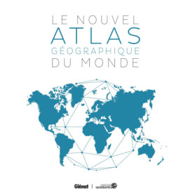 Le Nouvel atlas géographique du monde 6e ed Le Nouvel atlas géographique du monde 6e ed
