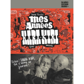 Mes années Hara-Kiri Mes années Hara-Kiri