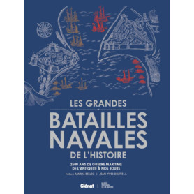 Les grandes batailles navales de l'histoire 2e ed Les grandes batailles navales de l'histoire 2e ed