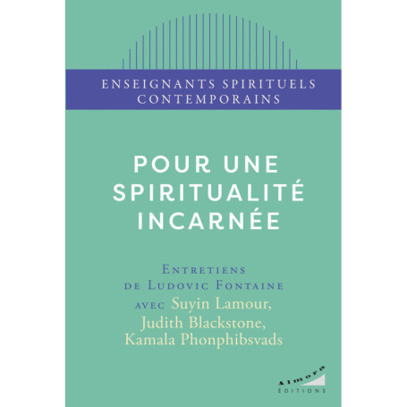 Pour une spiritualité incarnée