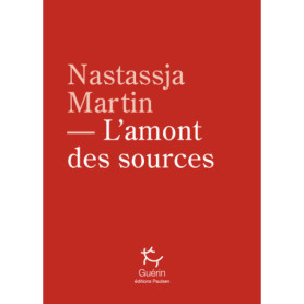 L'Amont des sources L'Amont des sources