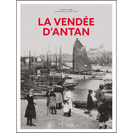 La Vendée d'antan