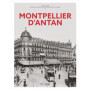 Montpellier d'antan