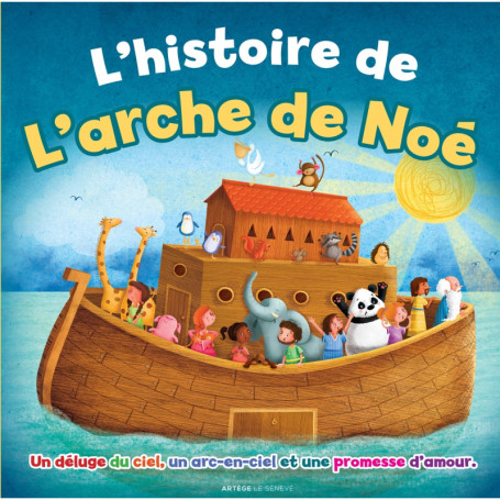 L'histoire de l'arche de Noé