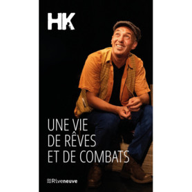 Une vie de rêves et de combats Une vie de rêves et de combats