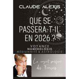 Que se passera-t-il en 2026? - Voyance, numérologie, médiumnité & astrologie Que se passera-t-il en 2026? - Voyance, numérologie, médiumnité & astrologie