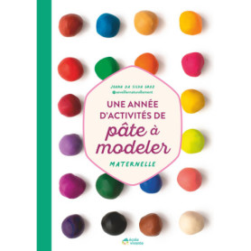 Une année d'activités de pâte à modeler - Maternelle Une année d'activités de pâte à modeler - Maternelle