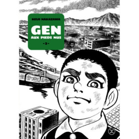 Gen aux pieds nus - Tome 02 Gen aux pieds nus - Tome 02