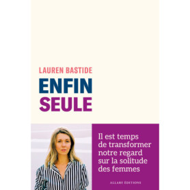 Enfin seule Enfin seule