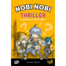 Nobi Nobi Thriller, Jeu de société, À partir de 10 ans, 1 à 5 joueurs, 30-60 min Nobi Nobi Thriller, Jeu de société, À partir de 10 ans, 1 à 5 joueurs, 30-60 min