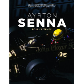 Ayrton Senna - Pour l'éternité Ayrton Senna - Pour l'éternité