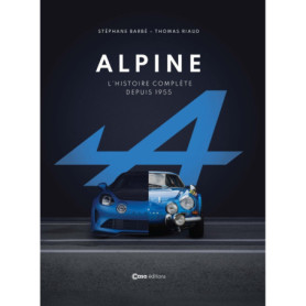 Alpine - L'histoire complète depuis 1955 Alpine - L'histoire complète depuis 1955