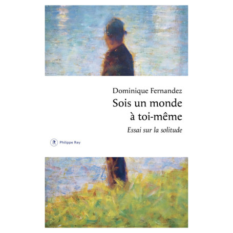 Sois un monde à toi-même