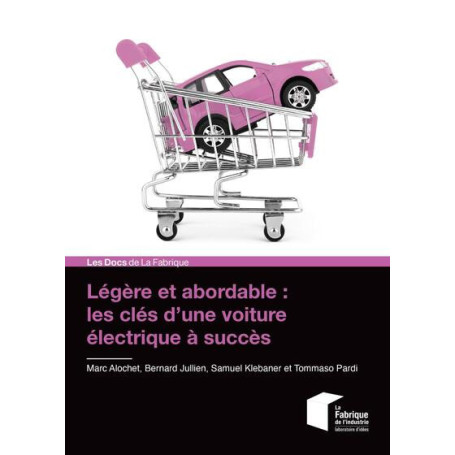 Légère et abordable : les clés d'une voiture électrique à succès