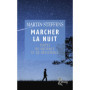 Marcher la nuit