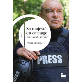 Sa majesté du carnage - Journal d'Ukraine Sa majesté du carnage - Journal d'Ukraine
